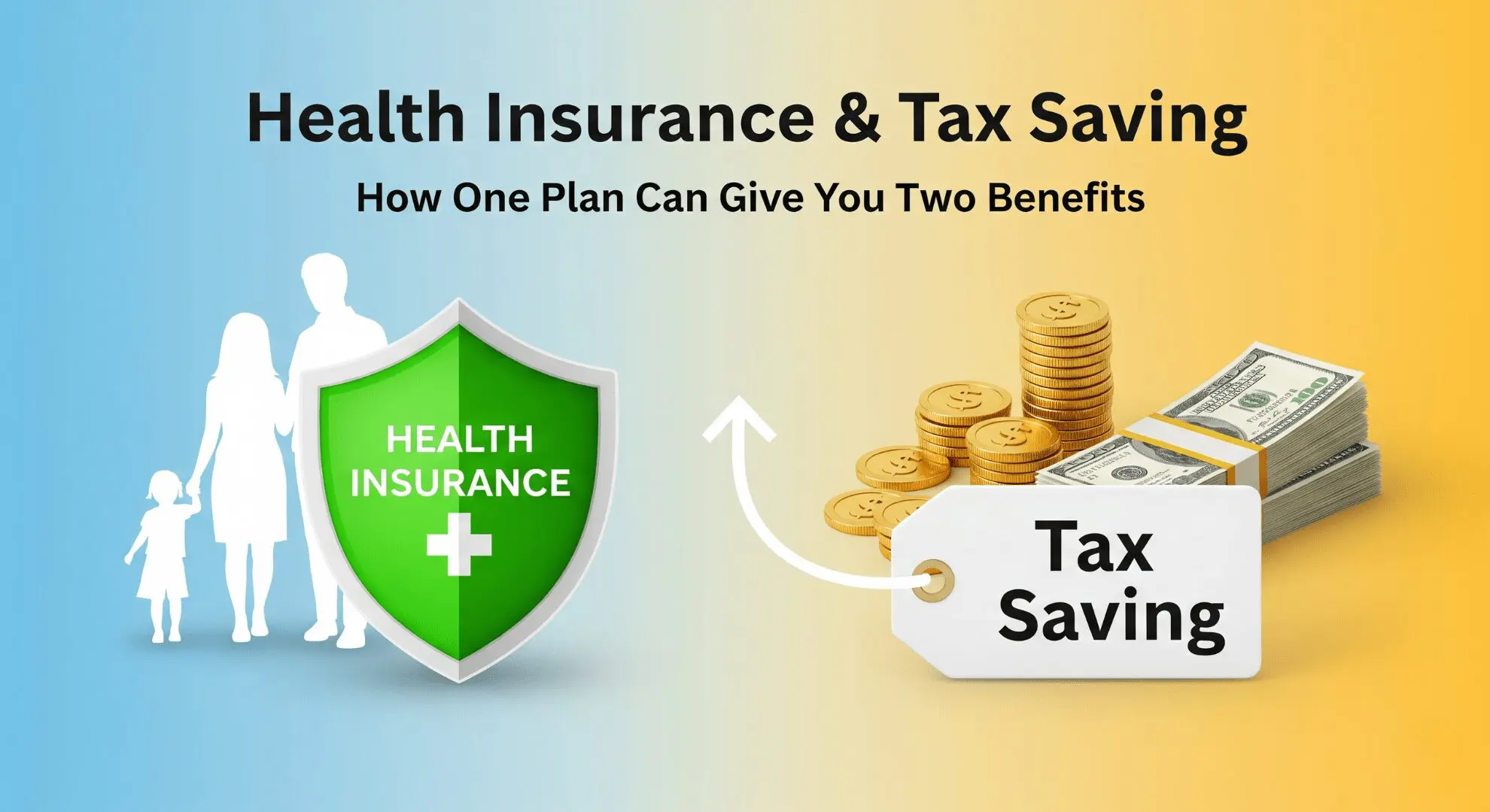 Health Insurance & Tax Saving – How One Plan Can Give You Two Benefits