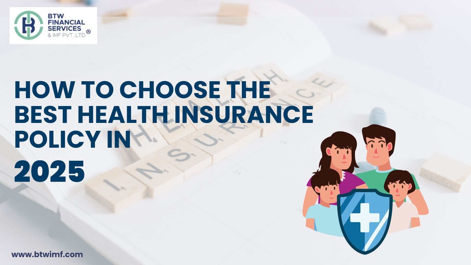 How to Choose the Best Health Insurance Policy in 2025
