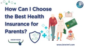 How can I choose health insurance for parents