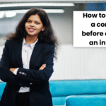 How to Research a Company Before an Interview – Steps for Job Seekers